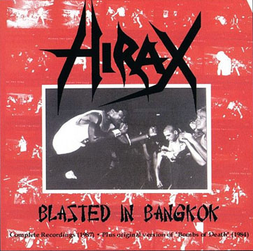 HIRAX "Blasted In Bankok" (Deep Six) Reissue